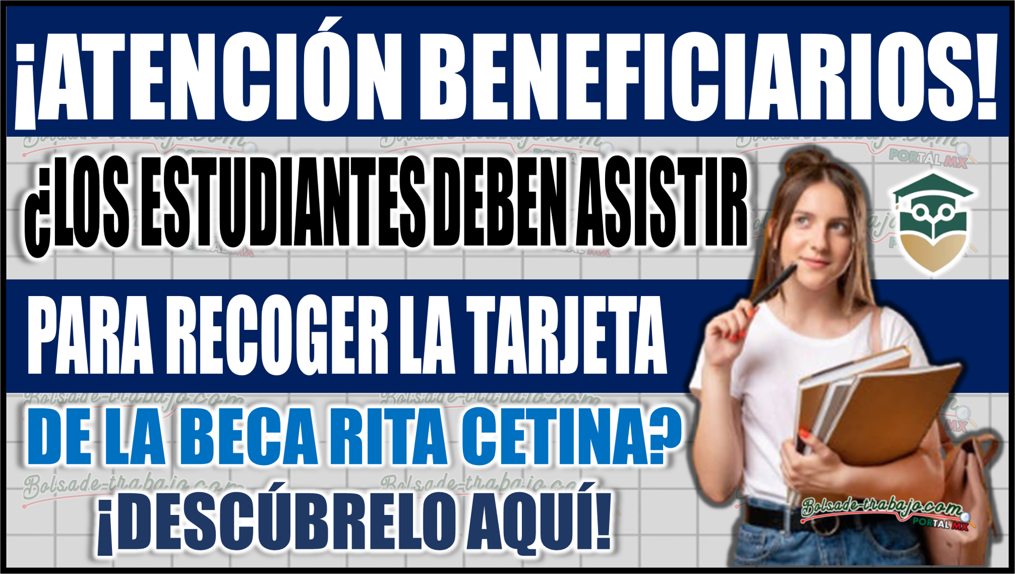 ¿Los estudiantes deben asistir para recoger la tarjeta de la Beca Rita Cetina? ¡Descúbrelo aquí!