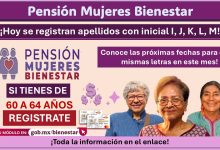 MUJERES BIENESTAR | ¡Registro para letras I, J, K, L y M este 6 de agosto ¡Conoce las fechas restantes de este mes para estas letras!