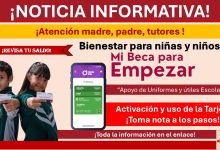 Mi Beca para Empezar: Activación y uso de la Tarjeta de Útiles y Uniformes Escolares ¡Toma nota a los pasos! 