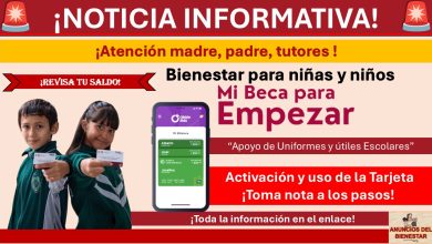 Mi Beca para Empezar: Activación y uso de la Tarjeta de Útiles y Uniformes Escolares ¡Toma nota a los pasos! 