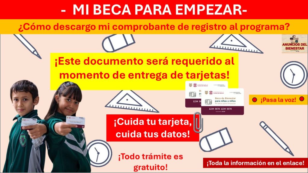 Mi Beca para Empezar - ¿Cómo descargo mi comprobante de registro al programa? ¡Este documento será requerido al momento de entrega de tarjetas!