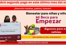 Mi Beca para Empezar ¿Habrá un segundo pago en este último mes del año?