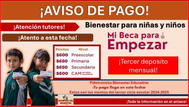 Mi Beca para Empezar - ¡Tu pago llega en esta fecha! Estos son los montos del tercer ciclo escolar 2024-2025