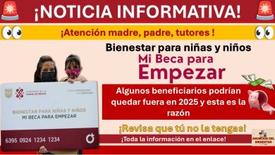 Mi Beca para Empezar – Algunos beneficiarios podrían quedar fuera en 2025 y esta es la razón ¡Revisa que tú no la tengas!