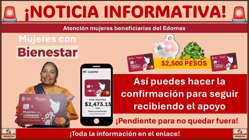 Mujeres con Bienestar: Así puedes hacer la confirmación obligatoria para seguir recibiendo los 2 mil 500 pesos bimestrales