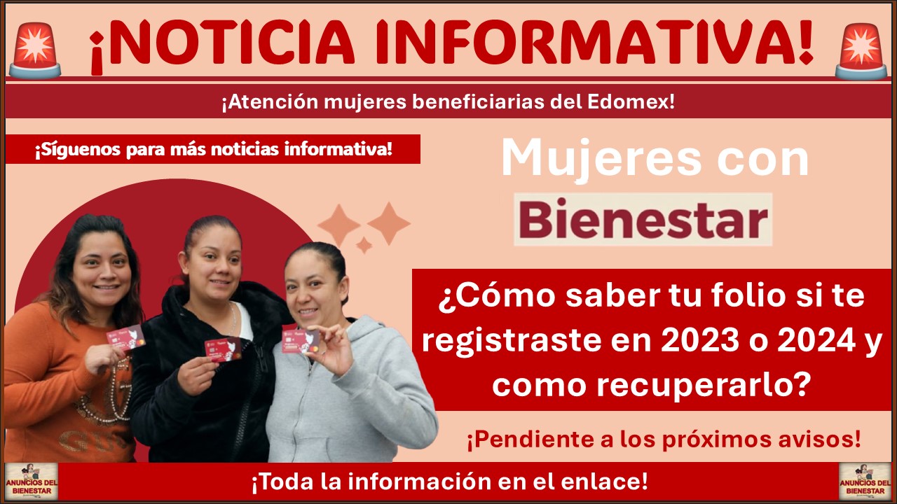 Mujeres con Bienestar: ¿Cómo saber tu folio si te registraste en 2023 o 2024 y como recuperarlo? 1 Mujeres con Bienestar: ¿Cómo saber tu folio si te registraste en 2023 o 2024 y como recuperarlo?