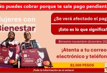 Mujeres con Bienestar Edomex - ¿No puedes cobrar porque te sale pago pendiente? ¡Esto significa, toma nota!