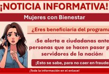 Mujeres con Bienestar Edomex alerta a ciudadanas ante personas que se hacen pasar por servidores de la nación, esto se sabe