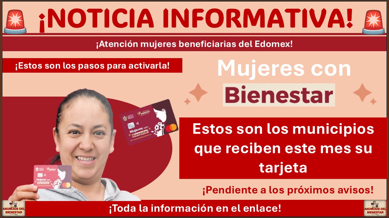 Mujeres con Bienestar: Estos son los municipios que reciben este mes su tarjeta ¡Estos son los pasos para activarla! 1 Mujeres con Bienestar: Estos son los municipios que reciben este mes su tarjeta ¡Estos son los pasos para activarla!