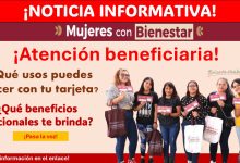 Mujeres con Bienestar - ¿Qué usos puedes hacer con tu tarjeta y que beneficios adicionales te brinda?