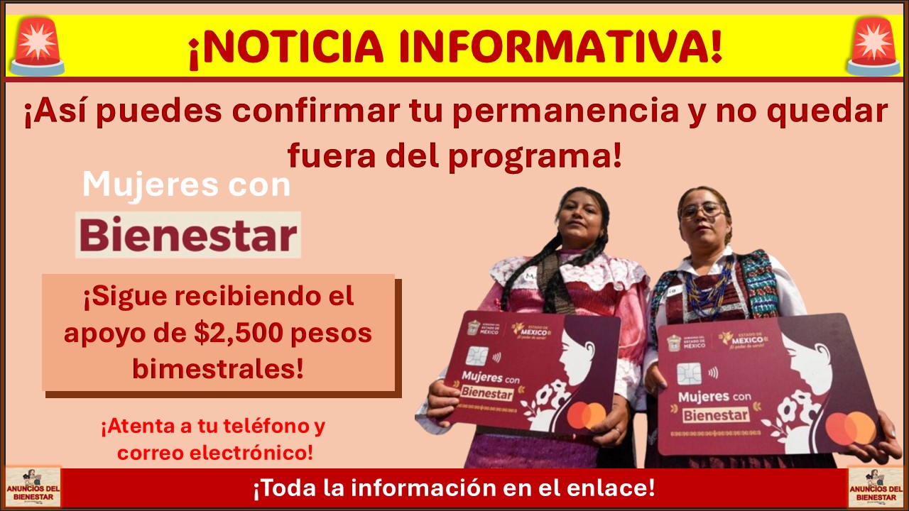 Mujeres con Bienestar ¡Así puedes confirmar tu permanencia para poder seguir recibiendo el apoyo de $2,500 pesos bimestrales!