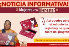 Mujeres con Bienestar - ¡Así puedes ubicar el módulo de registro y no quedar fuera del programa!