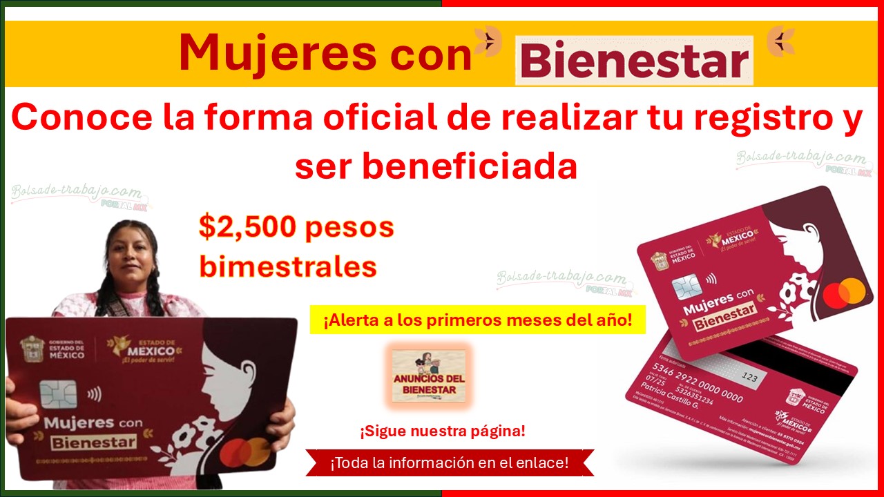 Mujeres con Bienestar – Conoce la forma oficial de realizar tu registro y ser beneficiada con $2,500 bimestrales ¡Que no te engañen!