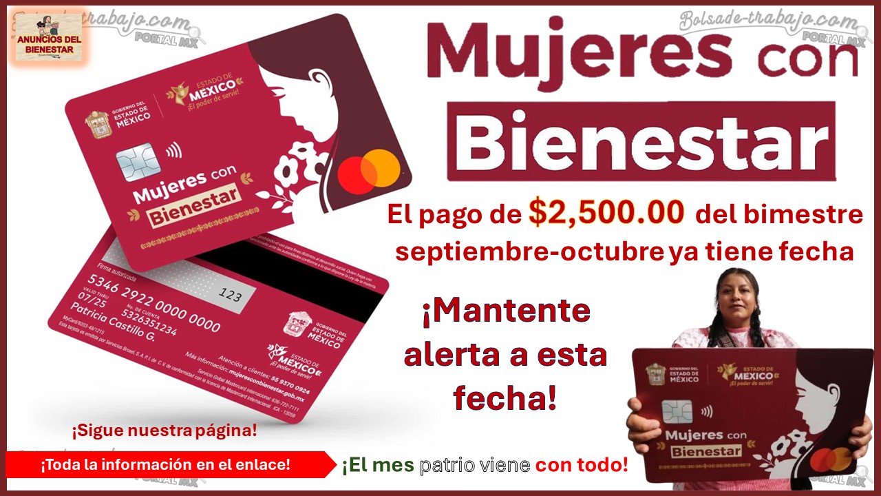 “Mujeres con Bienestar” – El pago de $2,500.00 del bimestre septiembre-octubre ya tiene fecha ¡Mantente alerta a esta fecha!