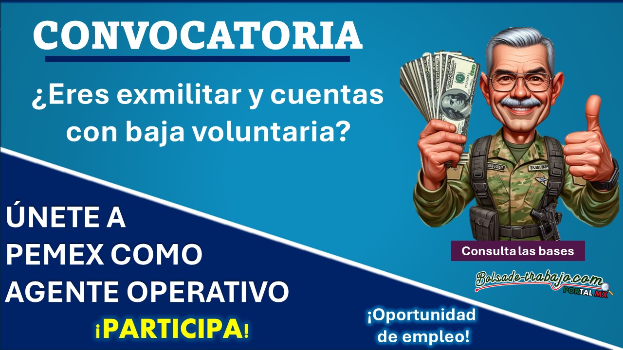 PEMEX necesita de agentes operativos por lo que ha emitido su convocatoria de empleo para exmilitares con hasta 44 años, aquí te brindamos toda la información