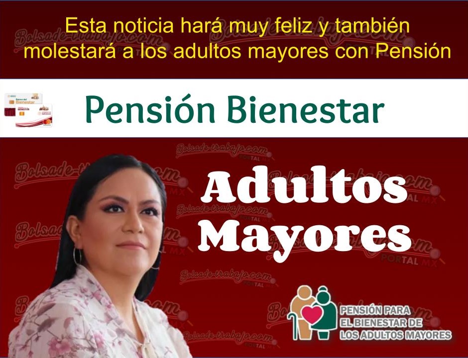 Esta noticia hará muy feliz y también molestará a los adultos mayores con Pensión 1 Pension