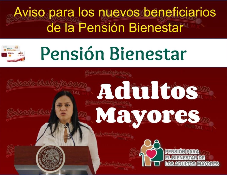 Aviso para los nuevos beneficiarios de la Pensión Bienestar 1 Pension