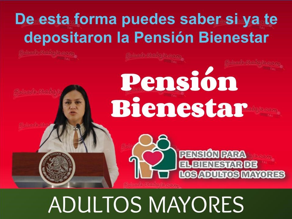 De esta forma puedes saber si ya te depositaron la Pensión Bienestar 1 Pension