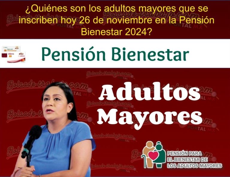 Qui Nes Son Los Adultos Mayores Que Se Inscriben Hoy De Noviembre En La Pensi N Bienestar