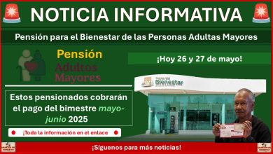 Pagos de Pensiones Bienestar: Este lunes 26 de mayo de 2025 se realiza un nuevo depósito. ¿Estás en la lista de beneficiarios?