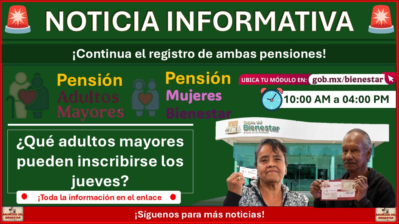 Pensión Adulto Mayor y Pensión Mujeres Bienestar: ¿Qué adultos mayores pueden inscribirse los jueves? 1 Pensión Adulto Mayor y Pensión Mujeres Bienestar: ¿Qué adultos mayores pueden inscribirse los jueves?