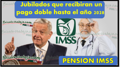 Pension IMSS: Jubilados que recibiran un pago doble hasta el año 2028