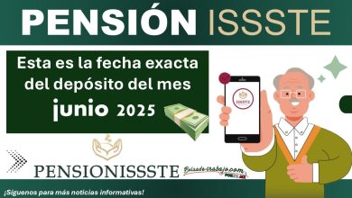 Pensión ISSSTE: Esta es la fecha exacta del depósito del mes junio 2025 