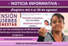 Pensión Mujeres Bienestar: Estas son las ciudadanas de 60 años en adelante que no podrá inscribirse en el programa en agosto