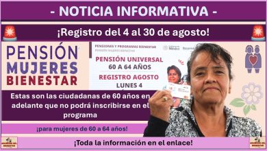Pensión Mujeres Bienestar: Estas son las ciudadanas de 60 años en adelante que no podrá inscribirse en el programa en agosto