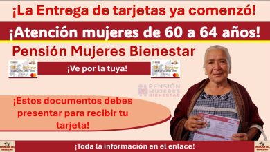 Pensión Mujeres Bienestar: Estos documentos debes presentar para recibir tu tarjeta