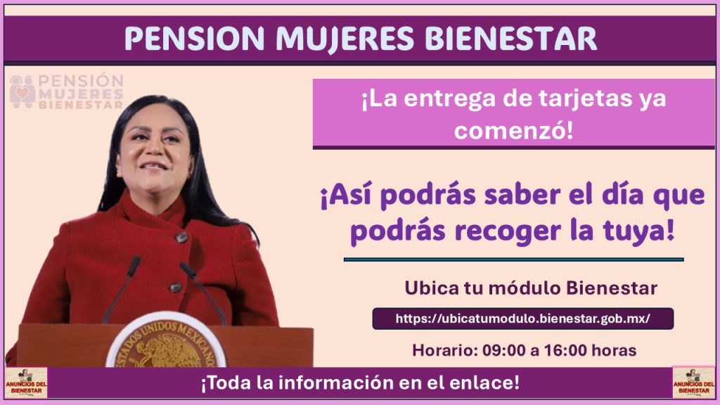 Pensión Mujeres Bienestar: La entrega de tarjetas ya comenzó ¡Así podrás saber el día que podrás recoger la tuya!