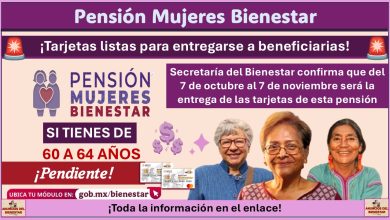Pensión Mujeres Bienestar: Secretaría del Bienestar confirma que a partir del 7 de octubre comenzará la entrega de las tarjetas de esta pensión