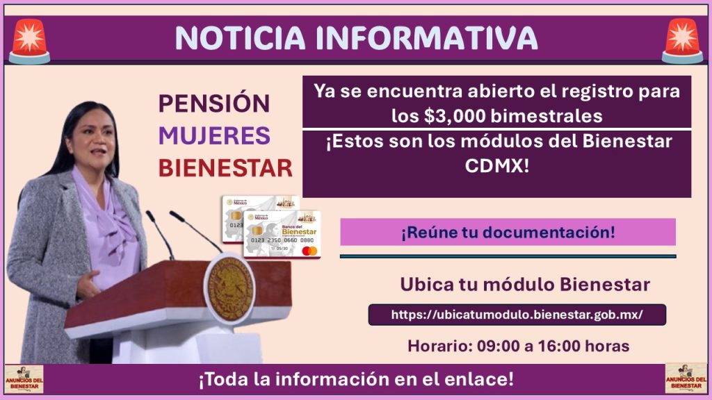 Pensión Mujeres Bienestar: Ya se encuentra abierto el registro para los $3,000 bimestrales ¡Estos son los módulos del Bienestar CDMX!