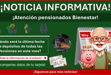Pensión del Bienestar: ¿Cuándo será la última fecha de depósitos de todas las Pensiones en este mes?
