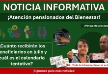 Pensiones del Bienestar 2025: ¿Cuánto recibirán los beneficiarios en julio y cuál es el calendario tentativo?