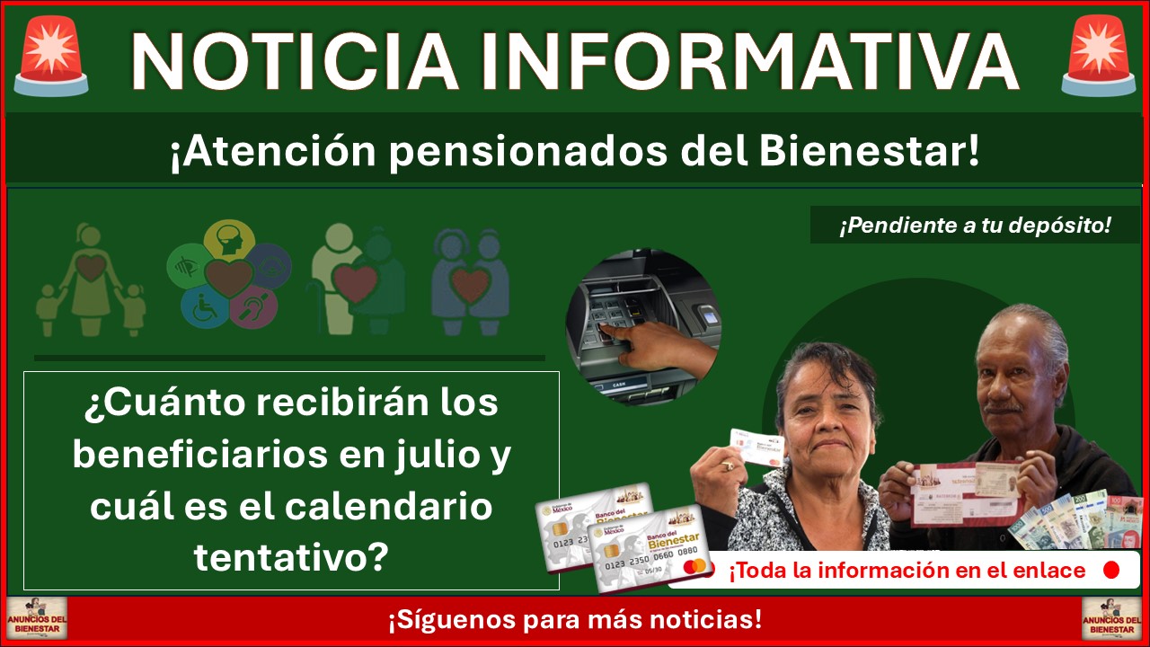 Pensiones del Bienestar 2025: ¿Cuánto recibirán los beneficiarios en julio y cuál es el calendario tentativo? 1 Pensiones del Bienestar 2025: ¿Cuánto recibirán los beneficiarios en julio y cuál es el calendario tentativo?