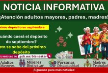 Pensiones del Bienestar: ¿Cuándo caerá el depósito de septiembre? Esto se sabe del próximo depósito