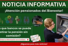 Pensiones del Bienestar: ¿En que bancos se puede retirar la pensión sin comisión?