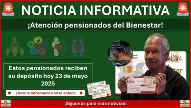 Pensiones del Bienestar: Estos pensionados reciben su depósito hoy 23 de mayo 2025 ¡Revisa si tu eres uno de ellos!