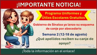 Programa Uniformes y Útiles Escolares Gratuitos – Semana 2 (12-18 de agosto) ¿Qué apellidos reciben su canje de apoyo?