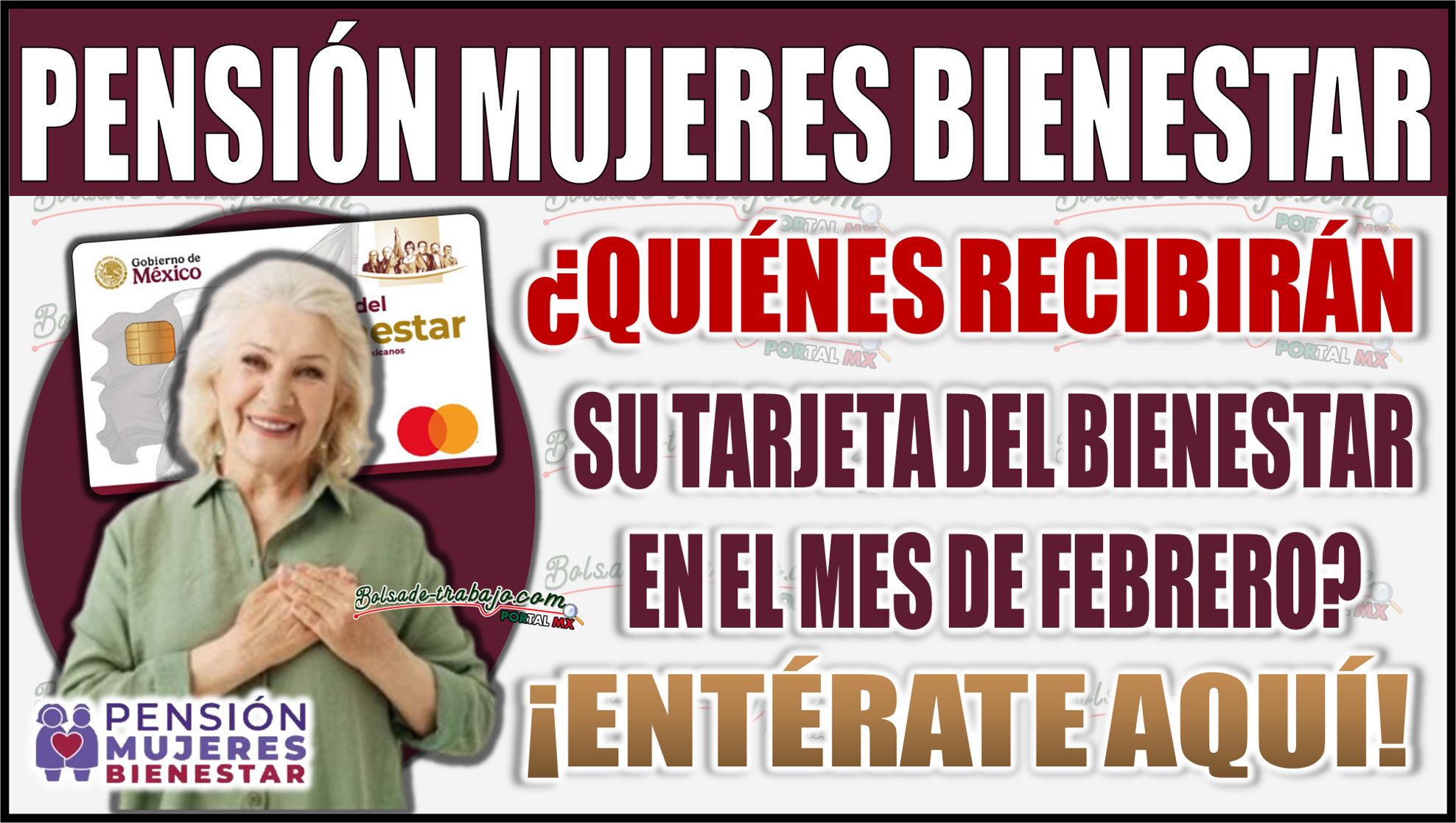 ¿Qué beneficiarias reciben su tarjeta de la Pensión Mujeres Bienestar en febrero? ¡Entérate aquí!