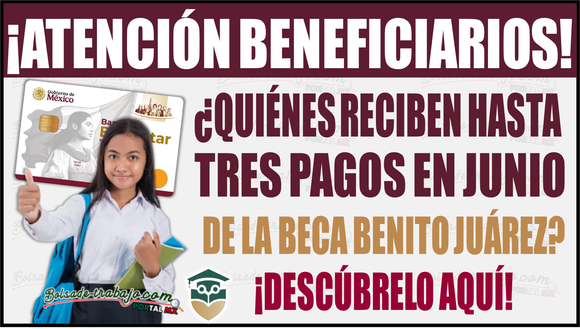 ¿Quiénes recibirán hasta tres pagos de la Beca Benito Juárez en junio?
