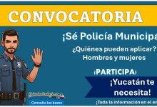 ¿Radicas en Yucatán? Conoce el municipio que tiene convocatoria policial sin requisitos específicos ¡Participa con 5 documentos!