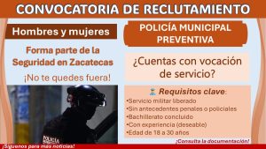 Reclutamiento a la policía municipal preventiva de Sombrerete, Zacatecas para expolicías y exmilitares ¡Estudios mínimos de Bachillerato y hasta 38 años!