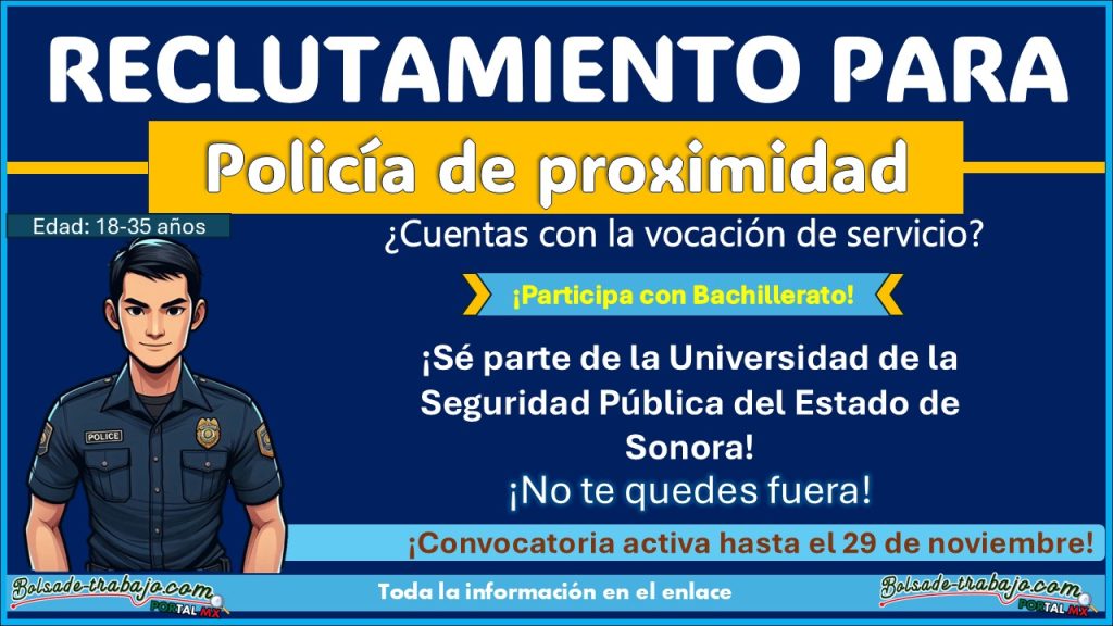 Reclutamiento de la Universidad de la Seguridad Pública del Estado de Sonora: Requisitos, documentos y contactos