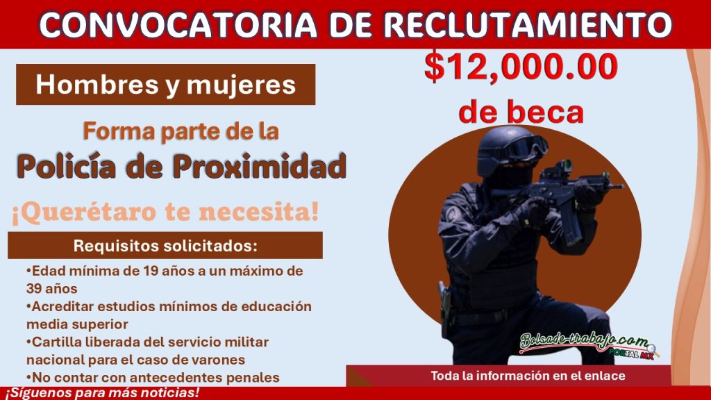 Reclutamiento para aspirantes a policía municipal de Tequisquiapan, Querétaro con beca de $12,000 durante la estancia académica ¡Esto necesitas!