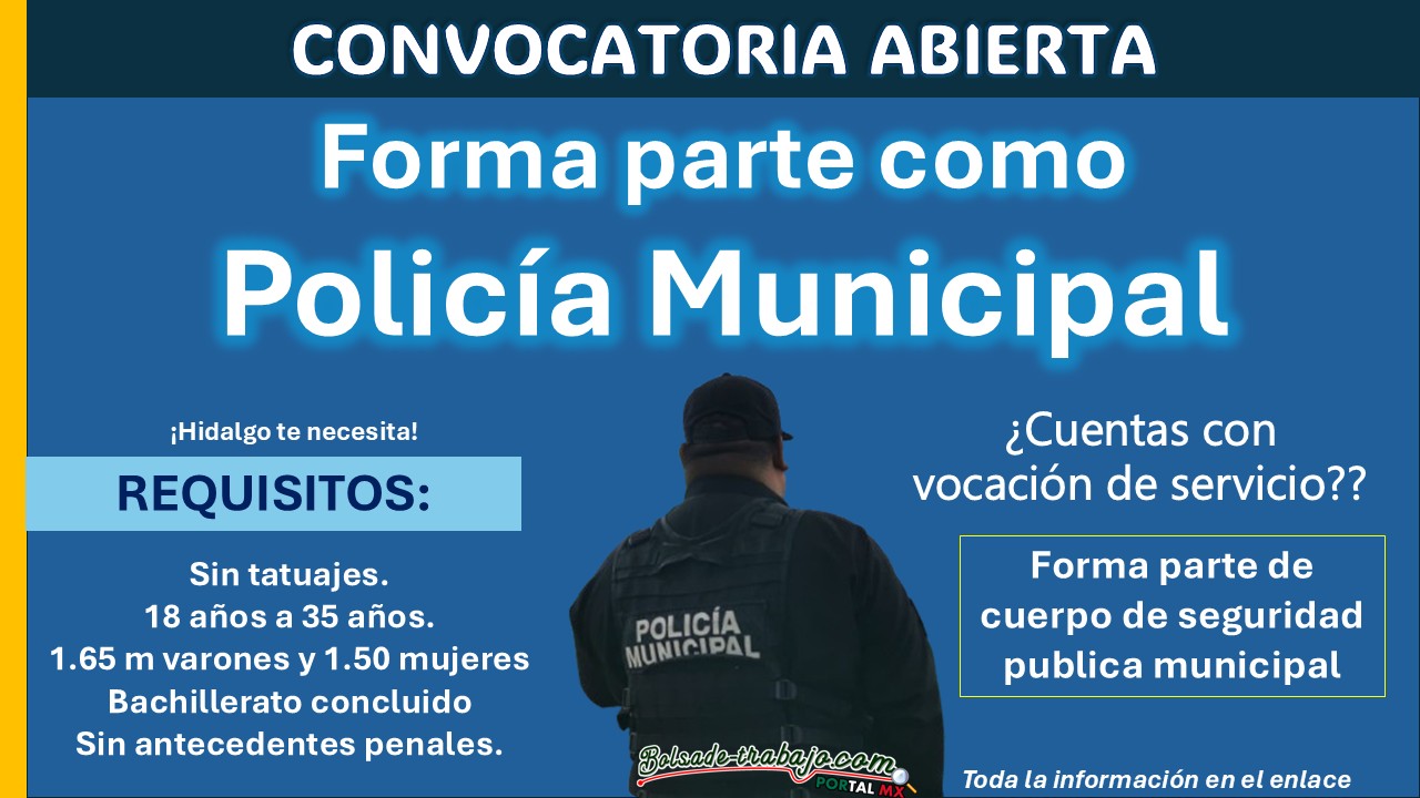 Reclutamiento policial en Hidalgo, Convocatoria policial en Xochicoatlán ¡Estos son los requisitos solicitados!