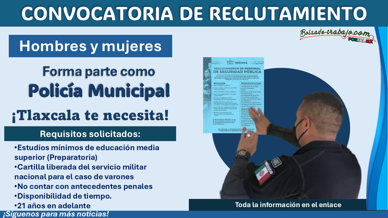 Reclutamiento policial en Tepeyanco, Tlaxcala: Forma parte de la policía municipal con estos requisitos y documentos