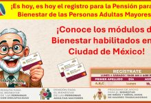 Registro a la Pensión Adulto Mayor - Conoce los módulos de Bienestar habilitados en la Ciudad de México ¡Registro del 19 al 31 de agosto!