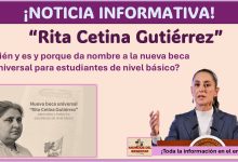 “Rita Cetina Gutiérrez” ¿Quién y es y porque da nombre a la nueva beca universal para estudiantes de nivel básico?